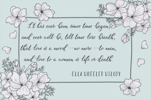 Bella Grace Quote Ella Wheeler Wilcox